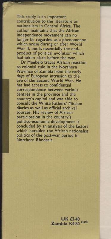 Reaction to Colonialism: A Prelude to the Politics of Independence i - Meebelo, Henry S.