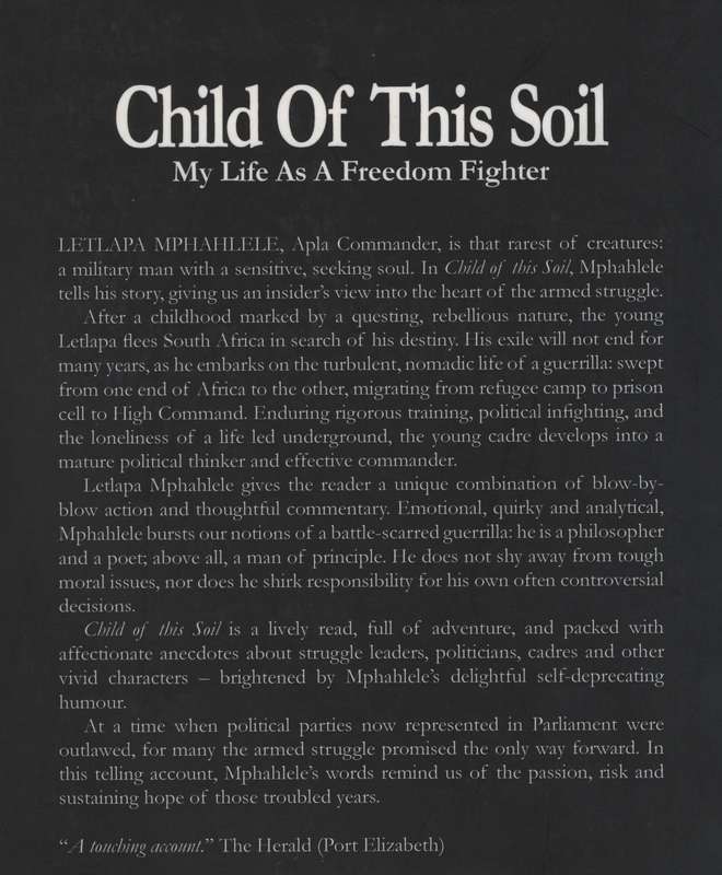 Child Of This Soil: My Life as a Freedom Fighter - Mphahlele, Letlapa