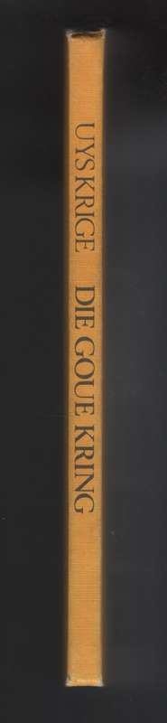 Die Goue Kring - Krige, Uys
