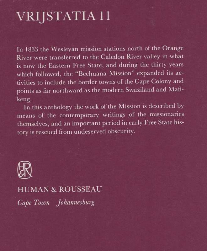 The Wesleyan Mission in the O.F.S., 1833-1854, as Described in Conte - Schoeman, Karel (ed)