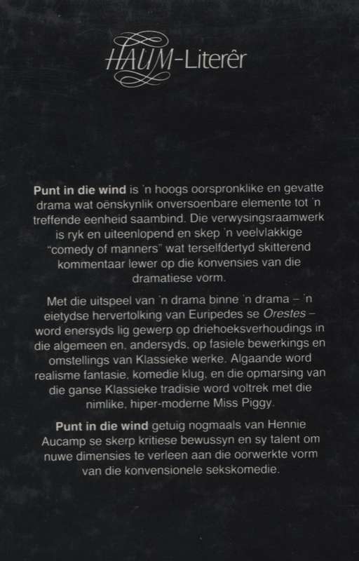 Punt in die Wind: 'n Komedie met Drie Bedrywe en 'n Nadraai - Aucamp, Hennie