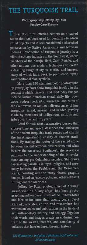 The Turquoise Trail. Native American Jewelry and Culture of the Sout - Karasik, Carol; Foxx, Jeffre