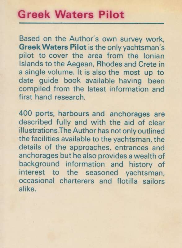 Greek Waters Pilot: A Yachtsman's Guide to the Coasts and Islands of - Heikell, Rod