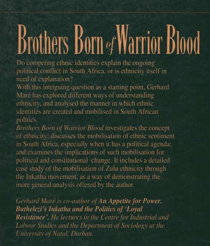 Brothers Born of Warrior Blood: Politics and Ethnicity in South Afri - Mare, Gerard