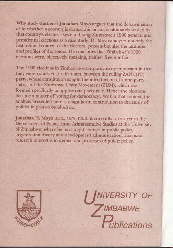 Voting for Democracy: A Study of Electoral Politics in Zimbabwe - Moyo, Jonathan N.