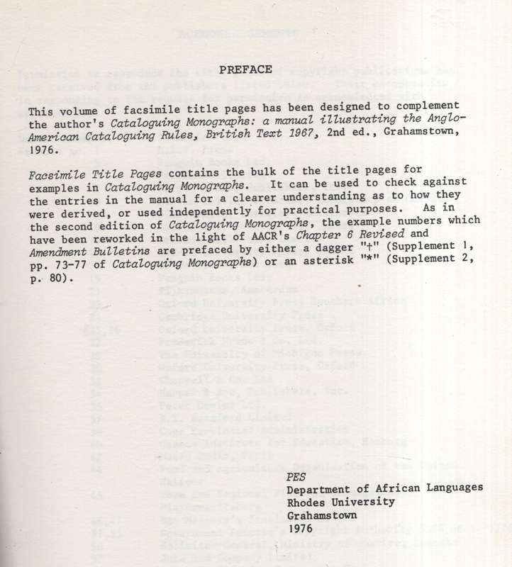 Facsimile Title Pages to Accompany Cataloguing Monographs. A manual  - Scott, Patricia E.