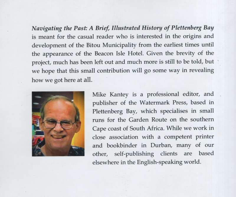 Navigating the Past: A Brief, Illustrated History of Plettenberg Bay - Kantey, Mike