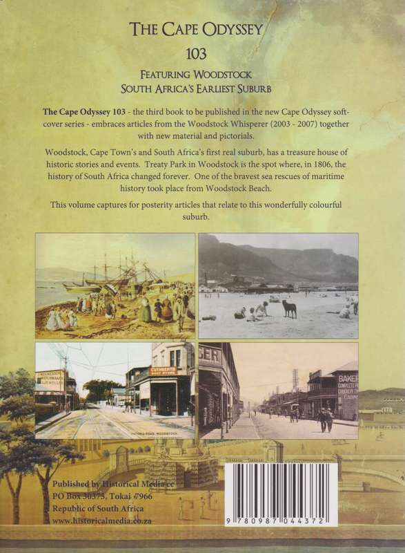 The Cape Odyssey 103. Featuring Woodstock, South Africa's Earliest S - Athiros, Gabriel; Athiros, L