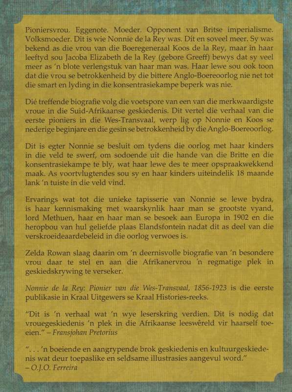Nonnie De La Rey: Pionier van die Wes-Transvaal, 1856-1923 - Rowan, Zelda