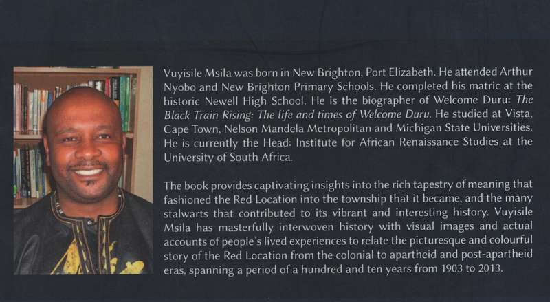 A Place to Live: Red Location and its History from 1903 to 2013 - Msila, Vuyisile