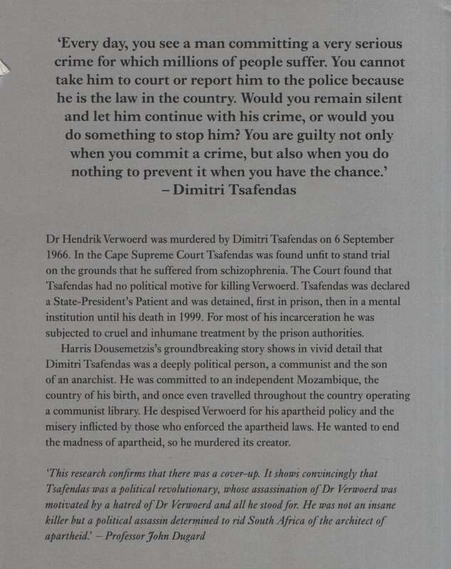 The Man Who Killed Apartheid: The Life of Dimitri Tsafendas - Dousemetzis, Harris