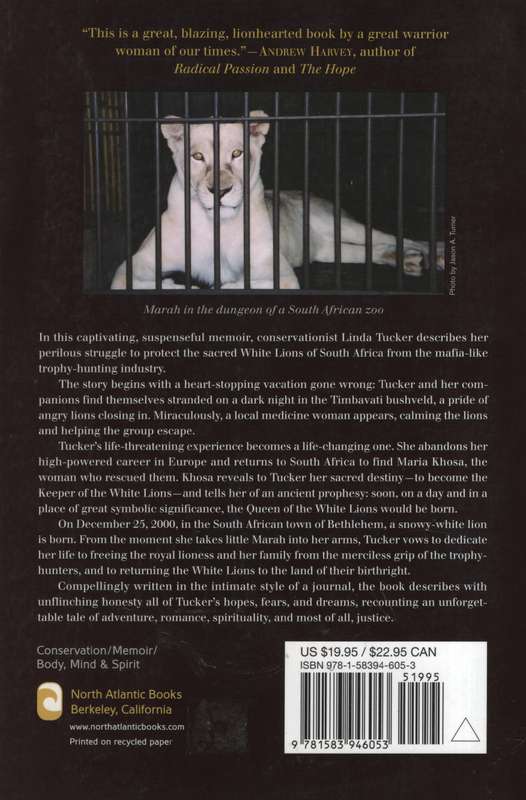 Saving the White Lions: One Woman's Battle for Africa's Most Sacred  - Tucker, Linda