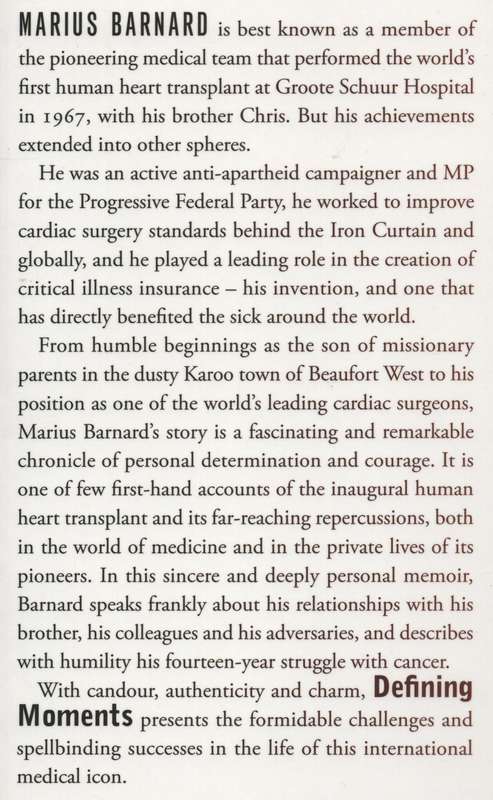 Defining Moments: An Autobiography of Marius Barnard - Barnard, Marius; Norval, Sim