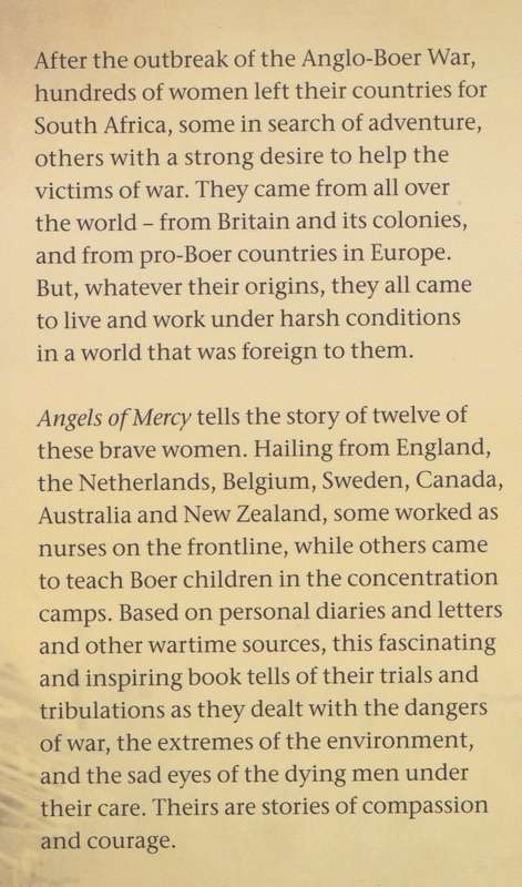 Angels of Mercy: Foreign Woman in the Anglo-Boer War - Schoeman, Chris