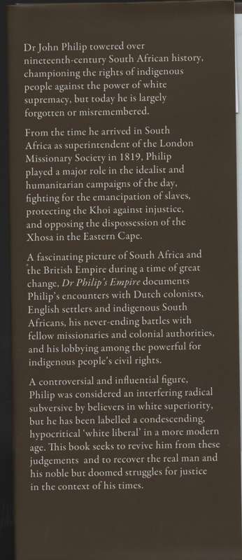 Dr Philip's Empire. One Man's Struggle for Justice in Nineteenth-Cen - Keegan, Time