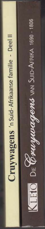 Die Cruywagens van Suid-Afrika Volume 1 & 2 - Cruywagen, W. A.