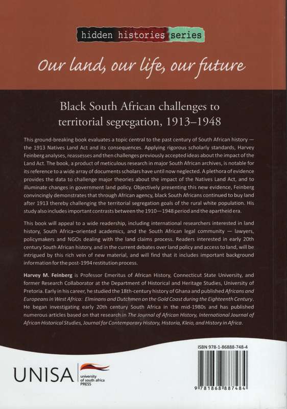 Our Land, Our Life, Our Future: Black South African Challenges to Te - Feinberg, Harvey M.