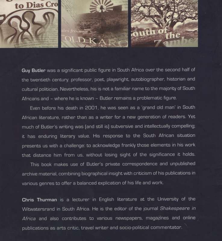 Guy Butler: Reassessing a South African Literary Life - Thurman, Chris