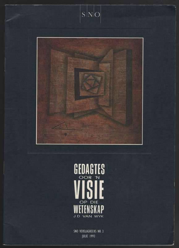 Gedagtes Oor 'n Visie op die Wetenskap / Thoughts on a Science Visio - Van Wyk, J. D.