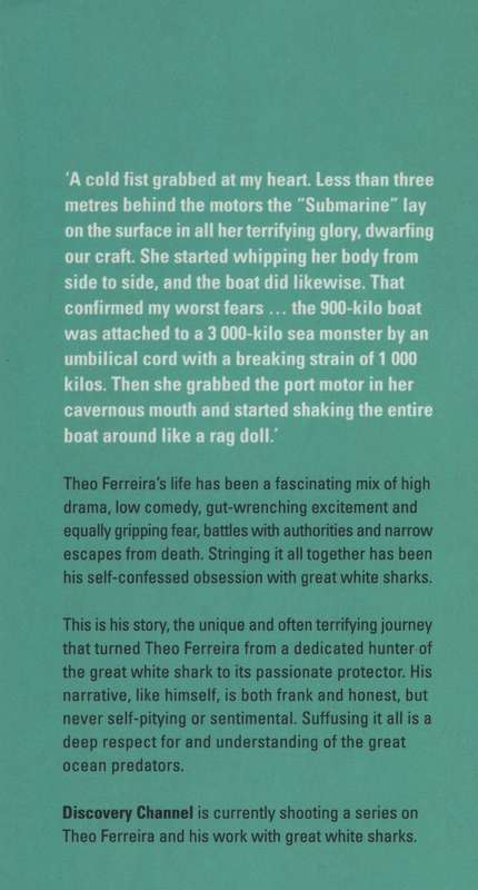 Shark Man: My Obsession with the Great White Shark - Ferreira, Theo