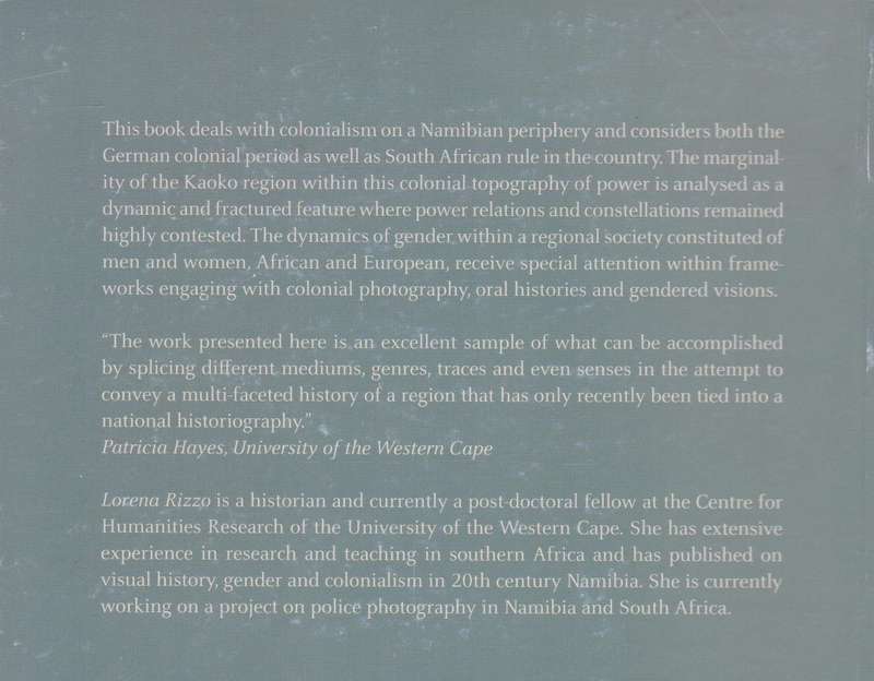 Gender and Colonialism. A History of Kaoko in north-western Namibia, - Rizzo, Lorena