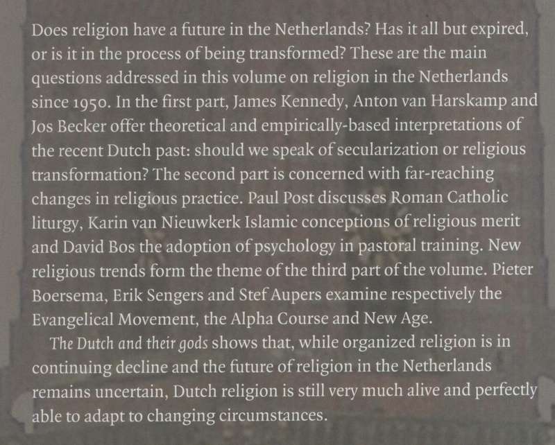 The Dutch and Their Gods: Secularization and Transformation of Relig - Sengers, Erik