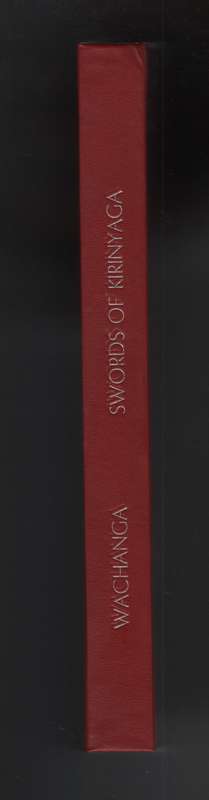 The Swords of Kirinyaga: The Fight for Land and Freedom - Wachanga, H. K.