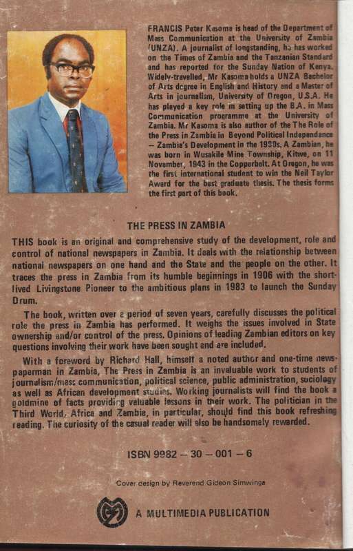 The Press in Zambia: The Development, Role and Control of National N - Kasoma, Francis P.