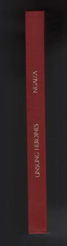 Unsung Heroines: Women's Life Histories from Tanzania - Ngaiza, Magdalene K. (ed); K