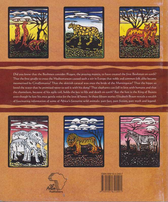Echoes from the Wild. Fiction, Fact, Legend and Myth of Africa's Fav - Braun, Elisabeth