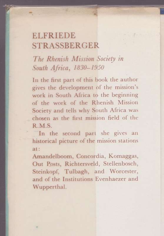 The Rhenish Mission Society in South Africa 1830-1950 - Strassberger, Elfriede