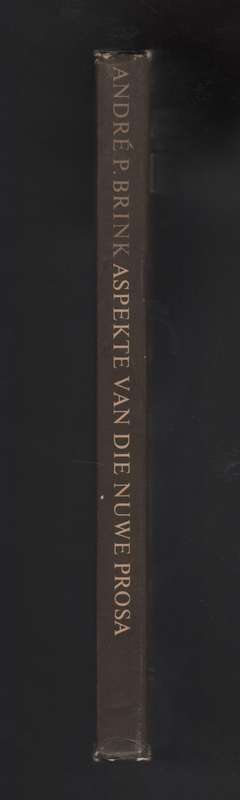Aspekte van die Nuwe Prosa - Brink, Andre P.