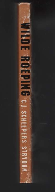 Wilde Roeping - Strydom, C. J. Scheepers
