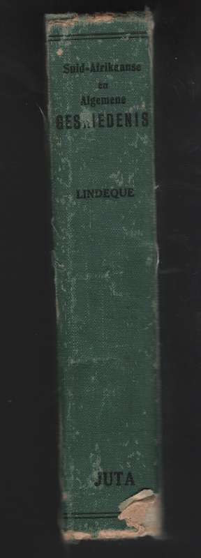 Suid-Afrikaanse en Algemene Geskiedenis vir Kaapse en Transvaalse Mi - Lindeque, B. G.