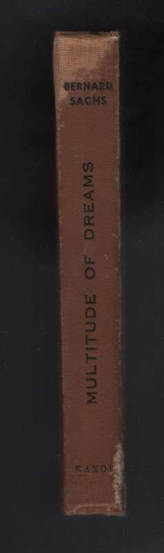 Mutitude of Dreams: A Semi-autobiographical Study - Sachs, Bernard
