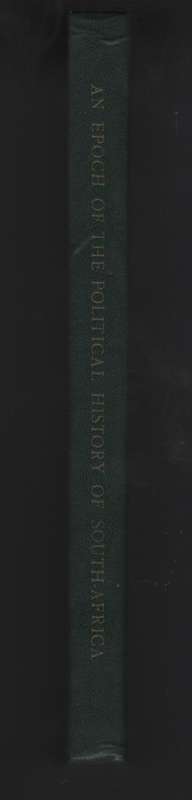 An Epoch of the Political History of South-Africa in the Life of Fre - Creswell, Margaret