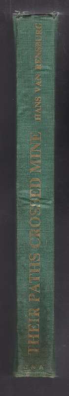 Their Paths Crossed Mine: Memoirs of the Commandant-General of the O - Van Rensburg, Hans