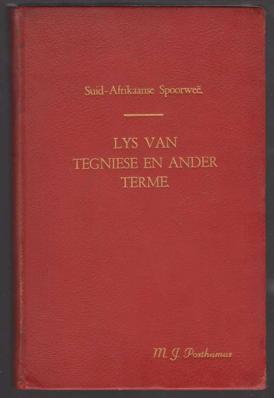 South African Railways. List of Technical and Other Terms / Suid-Afr - Posthumus, M. J.