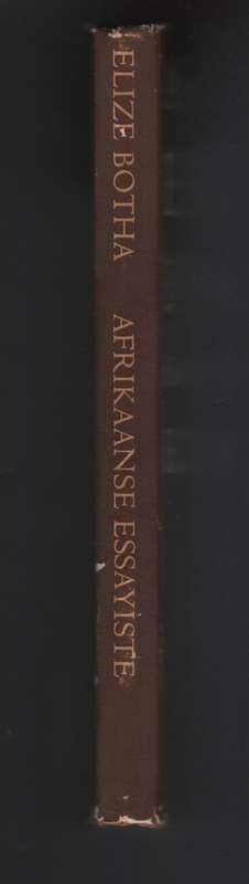 Afrikaanse Essayiste - Botha, Elize (ed)