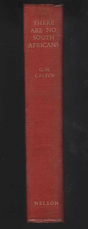 There are No South Africans - Calpin, G. H.