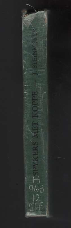 Spykers Met Koppe - Steinmeyer, J.