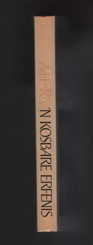 M.E.R: 'n Kosbare Erfenis. Briewe van M.E.R, 1916-197 - Bouwer, Alba; Rothmann, Anna
