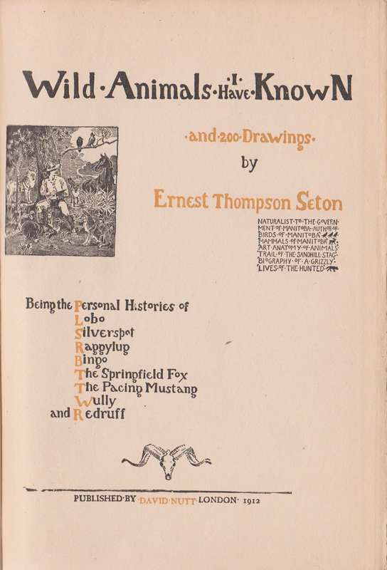 Wild Animals I have Known, and 200 Drawings - Seton, Ernest Thompson