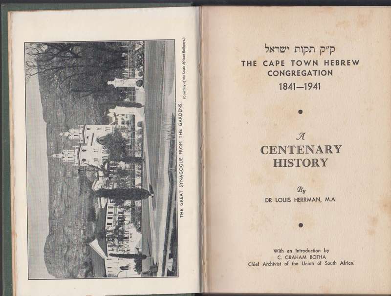 The Cape Town Hebrew Congregation 1841-1941. A Centenary History. - Herrman, L.