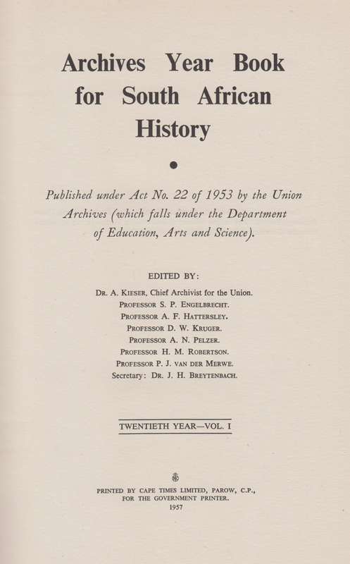 Argief-Jaarboek vir Suid-Afrikaanse Geskiedenis 1957 Deel 1 / Archiv - Mouton, J. A.