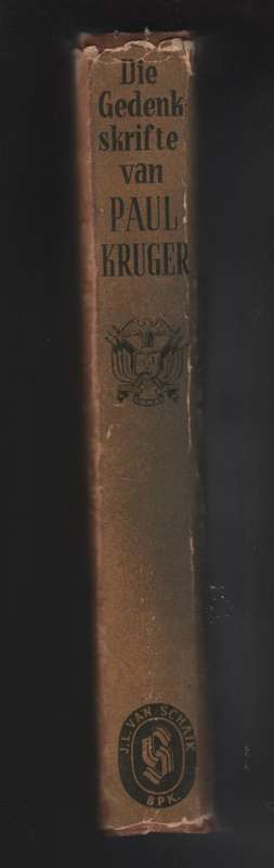 Die Gedenkskrifte van Paul Kruger - Bredel, H. C.; Grobler, Piet