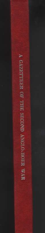A Gazetteer of the Second Anglo-Boer War 1899-1902 - Jones, Huw M.; Jones, Meurig