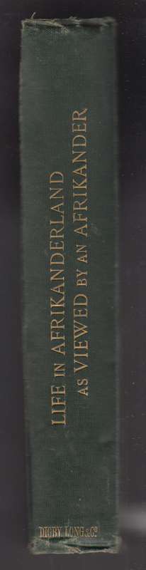 Life in Afrikanderland as Viewed by an Afrikander. A story of life i - Cios