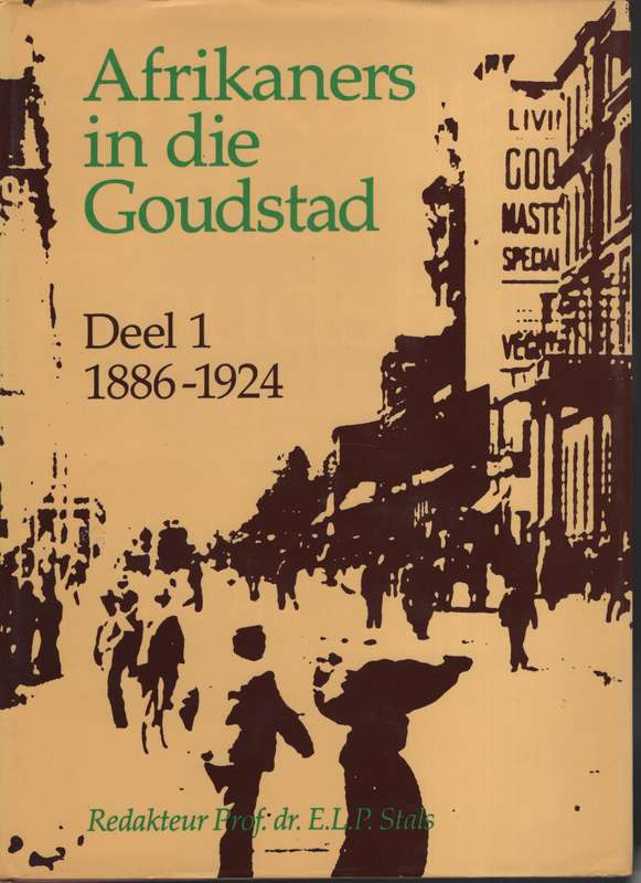 Afr In Die Goudstad I En Ii - Stals, Elp