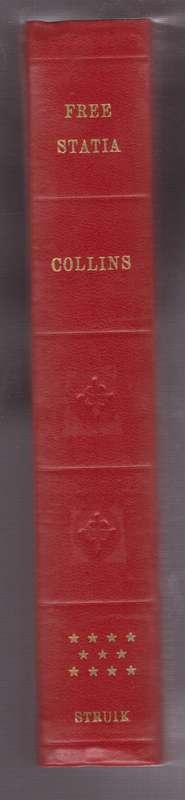 Free Statia. Reminiscences of a Lifetime in the Orange Free State - Collins, W.